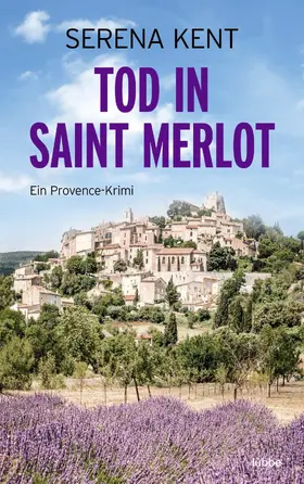 Kent |  Tod in Saint Merlot | eBook | Sack Fachmedien
