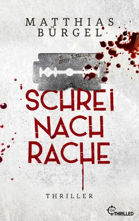 Bürgel |  Schrei nach Rache | eBook | Sack Fachmedien