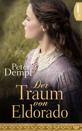 Dempf |  Der Traum von Eldorado | eBook | Sack Fachmedien