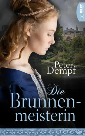 Dempf |  Die Brunnenmeisterin | eBook | Sack Fachmedien