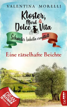 Morelli |  Kloster, Mord und Dolce Vita - Eine rätselhafte Beichte | eBook | Sack Fachmedien