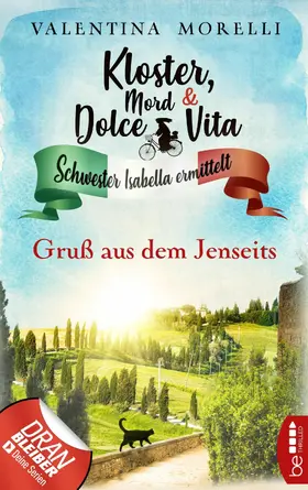 Morelli |  Kloster, Mord und Dolce Vita - Gruß aus dem Jenseits | eBook | Sack Fachmedien