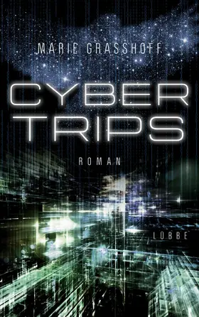 Graßhoff |  Cyber Trips | eBook | Sack Fachmedien