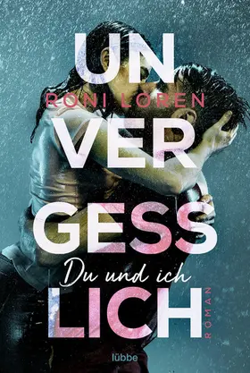 Loren |  Unvergesslich | eBook | Sack Fachmedien