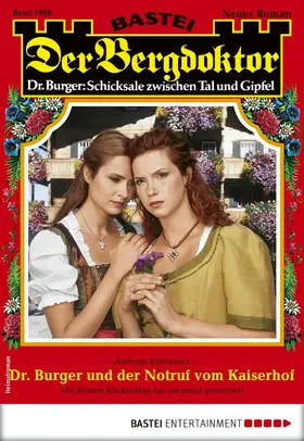 Kufsteiner |  Der Bergdoktor 1998 | eBook | Sack Fachmedien