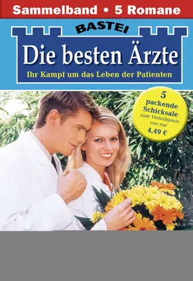 Kastell / Anders / Frank |  Die besten Ärzte - Sammelband 9 | eBook | Sack Fachmedien