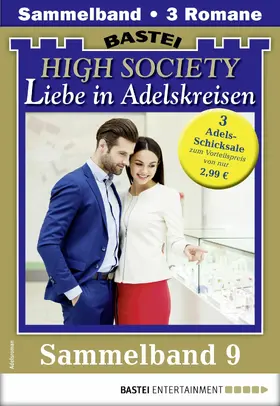 Sanders / Hansen / Stephan |  High Society 9 - Sammelband | eBook | Sack Fachmedien