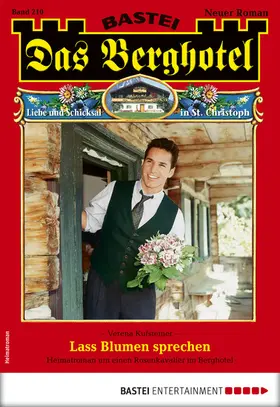 Kufsteiner |  Das Berghotel 210 | eBook | Sack Fachmedien