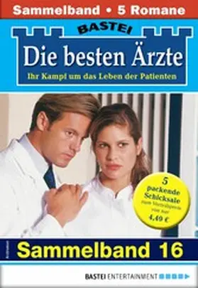 Kastell / Anders / Frank |  Die besten Ärzte - Sammelband 16 | eBook | Sack Fachmedien