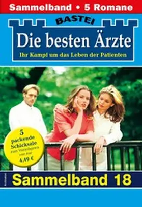 Kastell / Stern / Frank |  Die besten Ärzte - Sammelband 18 | eBook | Sack Fachmedien
