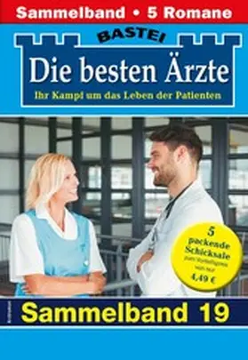 Kastell / Klessinger / Frank |  Die besten Ärzte - Sammelband 19 | eBook | Sack Fachmedien