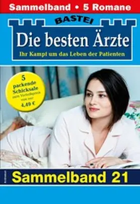Kastell / Winter / Frank |  Die besten Ärzte - Sammelband 21 | eBook | Sack Fachmedien