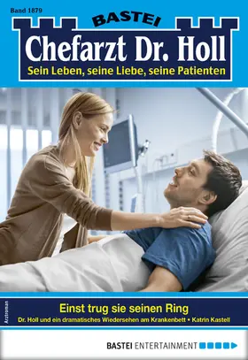 Kastell |  Chefarzt Dr. Holl 1879 | eBook | Sack Fachmedien