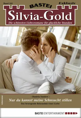 Sandow |  Silvia-Gold 101 | eBook | Sack Fachmedien
