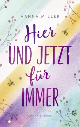 Miller |  Hier und jetzt für immer | eBook | Sack Fachmedien