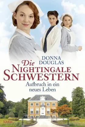 Douglas |  Die Nightingale Schwestern | eBook | Sack Fachmedien