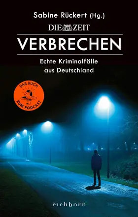 Rückert |  ZEIT Verbrechen | eBook | Sack Fachmedien