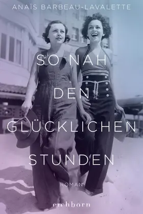 Barbeau-Lavalette |  So nah den glücklichen Stunden | eBook | Sack Fachmedien