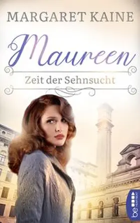 Kaine |  Maureen - Zeit der Sehnsucht | eBook | Sack Fachmedien