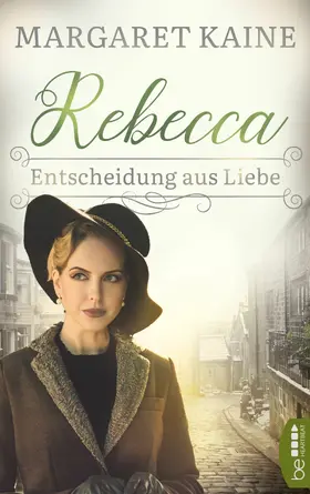 Kaine |  Rebecca - Entscheidung aus Liebe | eBook | Sack Fachmedien