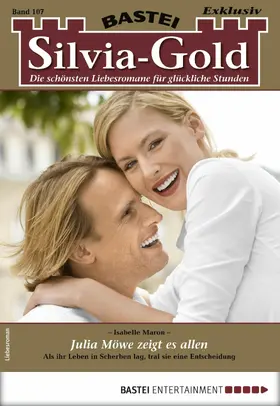 Maron |  Silvia-Gold 107 | eBook | Sack Fachmedien