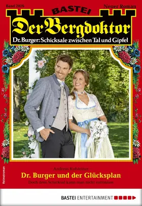 Kufsteiner |  Der Bergdoktor 2026 | eBook | Sack Fachmedien