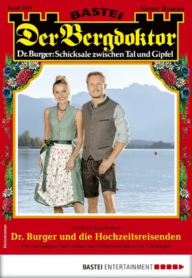 Kufsteiner |  Der Bergdoktor 2027 | eBook | Sack Fachmedien