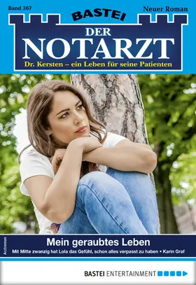 Graf |  Der Notarzt 367 | eBook | Sack Fachmedien