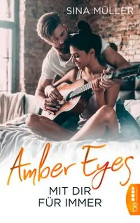 Müller |  Amber Eyes - Mit dir für immer | eBook | Sack Fachmedien