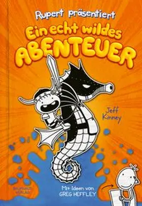 Kinney |  Rupert präsentiert: Ein echt wildes Abenteuer | eBook | Sack Fachmedien