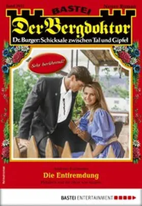 Kufsteiner |  Der Bergdoktor 2032 | eBook | Sack Fachmedien