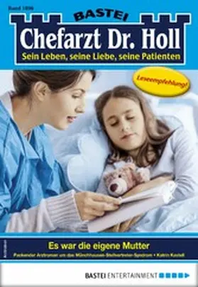 Kastell |  Chefarzt Dr. Holl 1896 | eBook | Sack Fachmedien