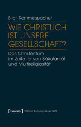 Rommelspacher (verst.) |  Wie christlich ist unsere Gesellschaft? | eBook | Sack Fachmedien