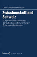 Devecchi |  Zwischenstadtland Schweiz | eBook | Sack Fachmedien