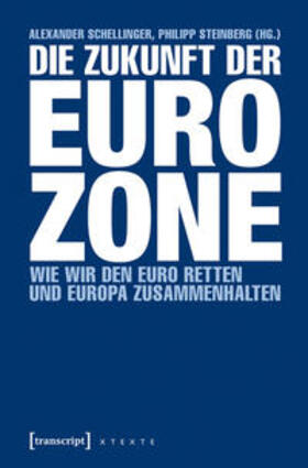 Schellinger / Steinberg | Die Zukunft der Eurozone | E-Book | sack.de