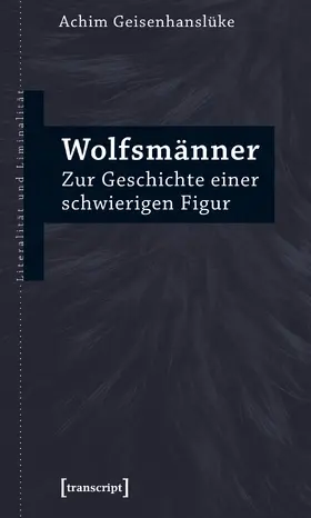 Geisenhanslüke |  Wolfsmänner | eBook | Sack Fachmedien