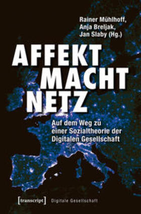 Mühlhoff / Breljak / Slaby | Affekt Macht Netz | E-Book | sack.de