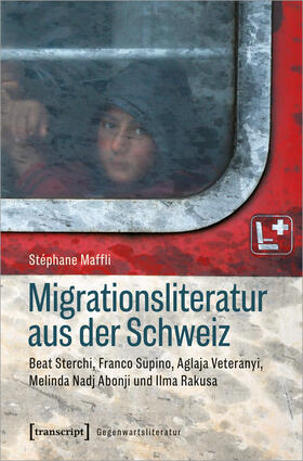 Maffli |  Migrationsliteratur aus der Schweiz | eBook | Sack Fachmedien