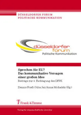 Frieß / Jax / Michalski | Sprechen Sie EU? Das kommunikative Versagen einer großen Idee | Buch | 978-3-7329-0006-0 | sack.de
