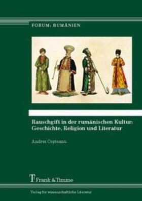 Oisteanu | Rauschgift in der rumänischen Kultur: Geschichte, Religion und Literatur | Buch | 978-3-7329-0029-9 | sack.de