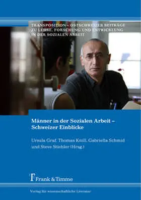 Graf / Knill / Schmid |  Männer in der Sozialen Arbeit - Schweizer Einblicke | Buch |  Sack Fachmedien