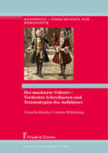 Klettke / Wöbbeking |  Der maskierte Voltaire - Verdeckte Schreibarten und Textstrategien des Aufklärers | Buch |  Sack Fachmedien