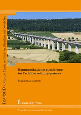 Heidrich |  Kommunikationsoptimierung im Fachübersetzungsprozess | Buch |  Sack Fachmedien