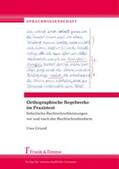 Grund |  Orthographische Regelwerke im Praxistest | Buch |  Sack Fachmedien
