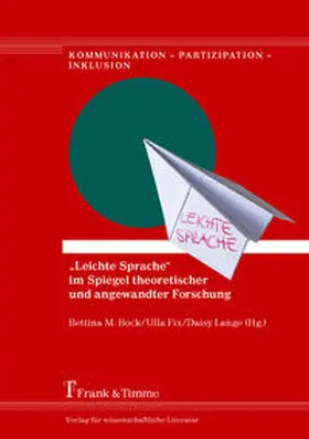Bock / Fix / Lange |  "Leichte Sprache" im Spiegel theoretischer und angewandter Forschung | Buch |  Sack Fachmedien