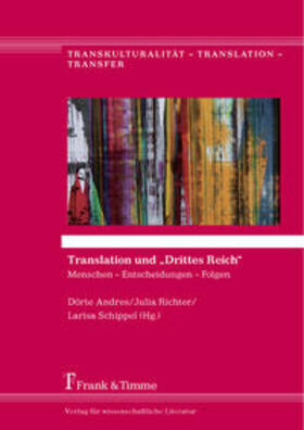Andres / Richter / Schippel |  Translation und ¿Drittes Reich¿ | Buch |  Sack Fachmedien