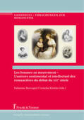 Bercegol / Klettke |  Les femmes en mouvement - L'univers sentimental et intellectuel des romancières du début du XIXe siècle | Buch |  Sack Fachmedien