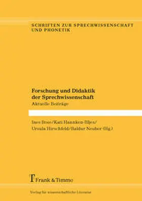 Bose / Hannken-Illjes / Hirschfeld |  Forschung und Didaktik der Sprechwissenschaft | Buch |  Sack Fachmedien