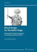 Walsdorf |  Ritual Design for the Ballet Stage | Buch |  Sack Fachmedien