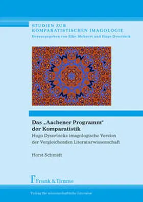 Schmidt |  Das "Aachener Programm" der Komparatistik | Buch |  Sack Fachmedien